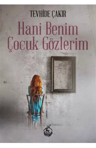 Hani Benim Çocuk Gözlerim