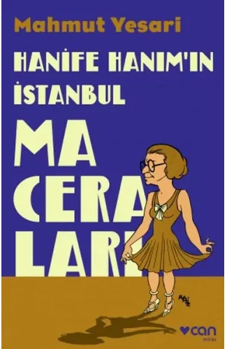 Hanife Hanım’ın İstanbul Maceraları