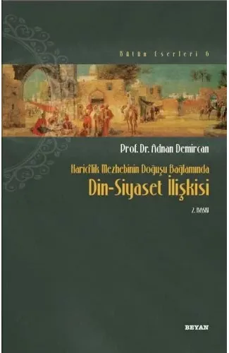 Haricilik Mezhebinin Doğuşu Bağlamında Din-Siyaset İlişkisi