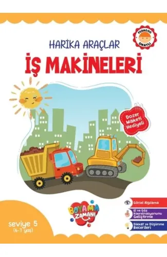 Harika Araçlar – İş Makineleri Seviye 5 (6-7 Yaş)