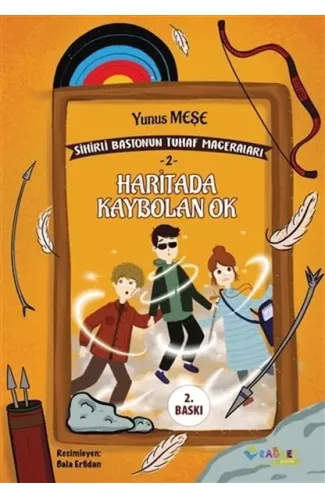 Haritada Kaybolan Ok - Sihirli Bastonun Tuhaf Mace