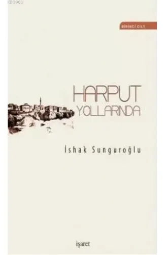 Harput Yollarında (4 Cilt - 2 Kitap)