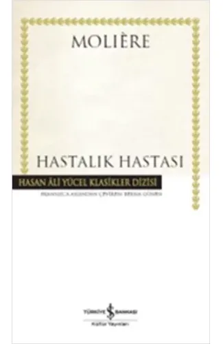 Hastalık Hastası - Hasan Ali Yücel Klasikleri (Ciltli)