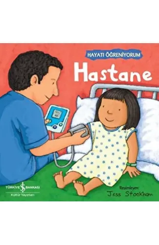 Hastane - Hayatı Öğreniyorum