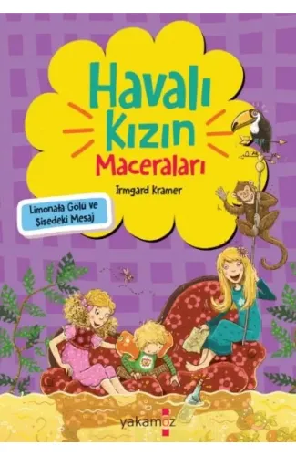 Havalı Kızın Maceraları - Limonata Gölü Ve Şişedeki Mesaj