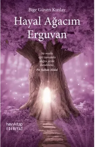 Hayal Ağacım Erguvan
