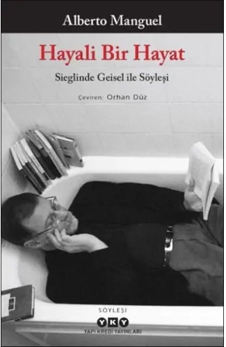 Hayali Bir Hayat - Sieglinde Geisel ile Söyleşi