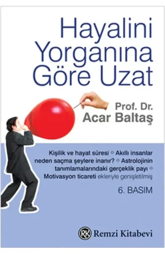 Hayalini Yorganına Göre Uzat