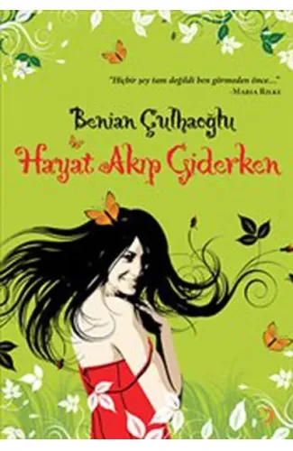 Hayat Akıp Giderken