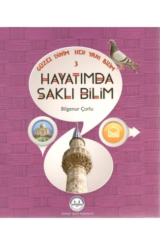 Hayatımda Saklı Bilim / Güzel Dinim Her Yanı Bilim 3
