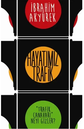 Hayatımız Trafik