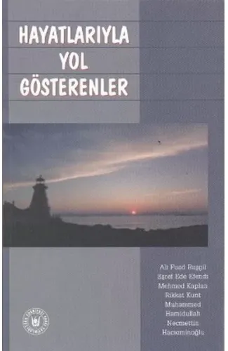 Hayatlarıyla Yol Gösterenler