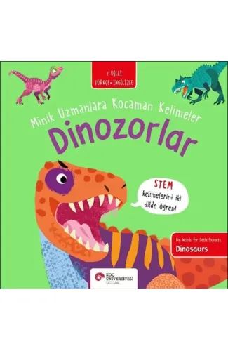 Hayvanlar - Minik Uzmanlara Kocaman Kelimeler (İki Dilli Türkçe-İngilizce)