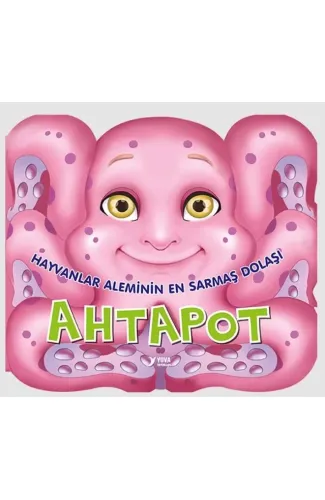Hayvanlar Aleminin En Sarmaş Dolaşı : Ahtapot