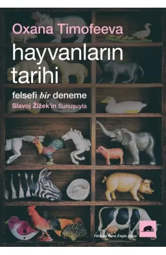 Hayvanların Tarihi: Felsefi Bir Deneme
