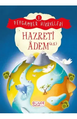 Hazreti Âdem - Peygamber Hikâyeleri 1