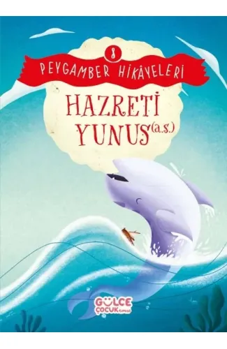 Hazreti Yunus - Peygamber Hikâyeleri 8
