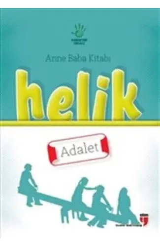 Helik - Adalet / Anne Baba Kitabı