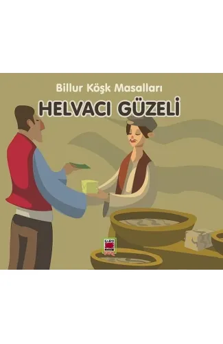 Helvacı Güzeli-Billur Köşk Masalları