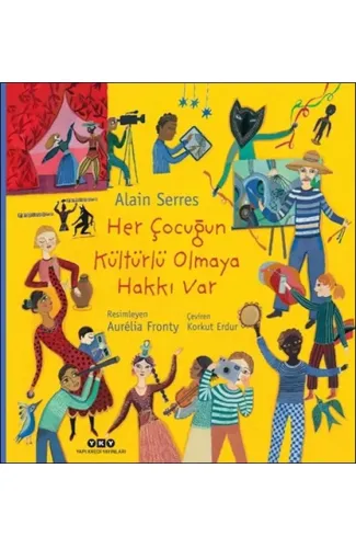 Her Çocuğun Kültürlü Olmaya Hakkı Var