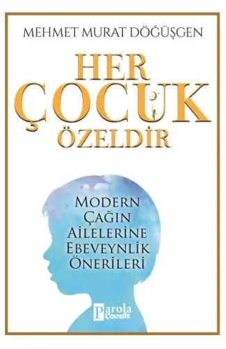 Her Çocuk Özeldir