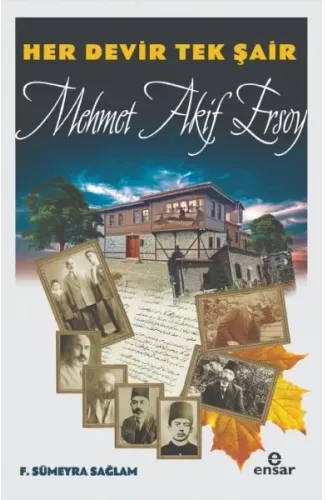 Her Devir Tek Şair Mehmet Akif Ersoy