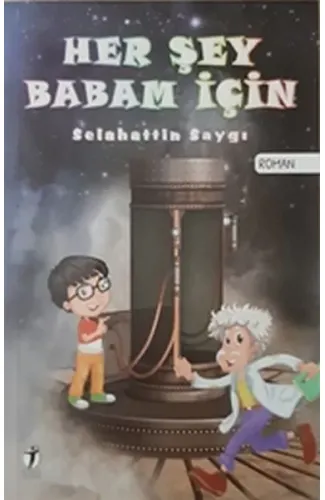 Her Şey Babam İçin