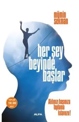 Her Şey Beyinde Başlar