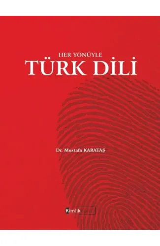 Her Yönüyle Türk Dili