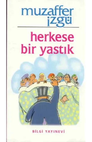 Herkese Bir Yastık