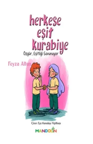Herkese Eşit Kurabiye - Özgür, Eşitliği Savunuyor