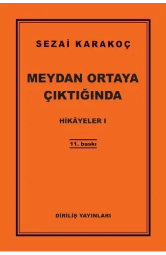 Hikayeler 1 - Meydan Ortaya Çıktığında