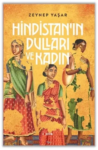 Hindistan’ın Dulları ve Kadın