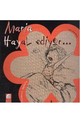 Hislerimizi Paylaşalım - Maria Hayal Ediyor...