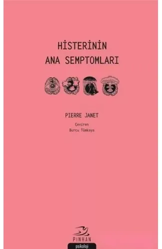 Histerinin Ana Semptomları