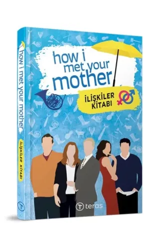 How I Met Your Mother : İlişkiler Kitabı
