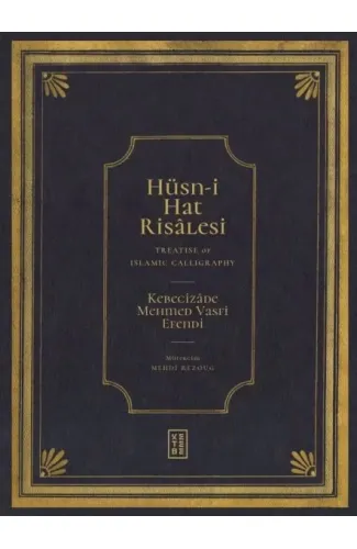 Hüsn-i Hat Risâlesi / Treatise of Islamic Calligraphy