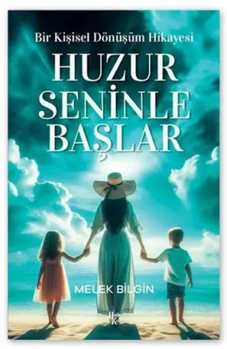 Huzur Seninle Başlar