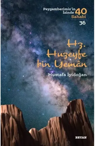 Hz. Huzeyfe bin Yaman - Peygamberimiz'in 40 Sahabi - 36