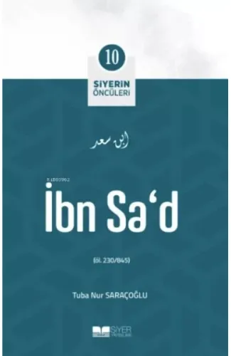 İbn Sa'd - Siyerin Öncüleri 10