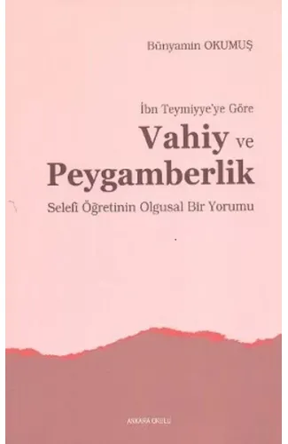 İbn Teymiyye’ye Göre Vahiy ve Peygamberlik