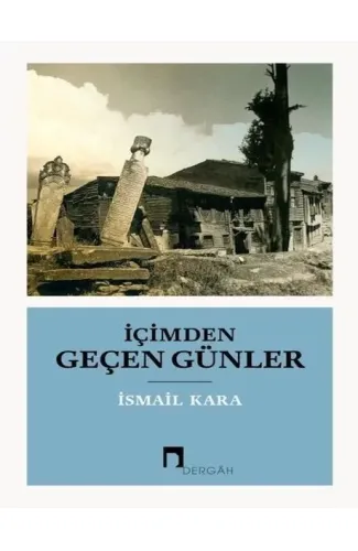 İçimden Geçen Günler
