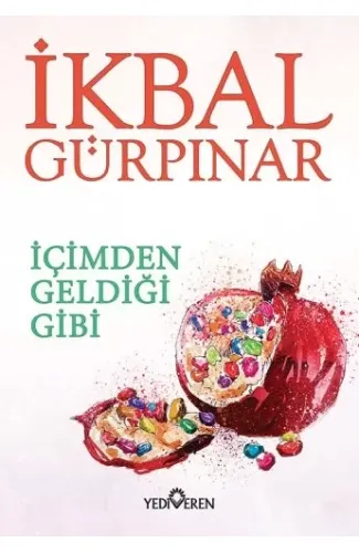 İçimden Geldiği Gibi