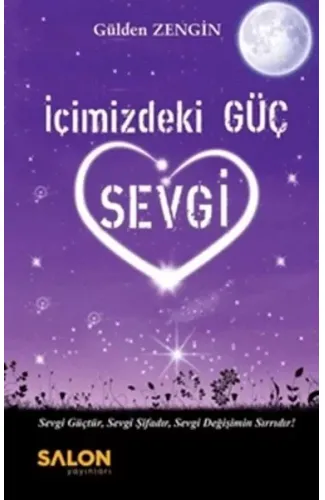 İçimizdeki Güç Sevgi