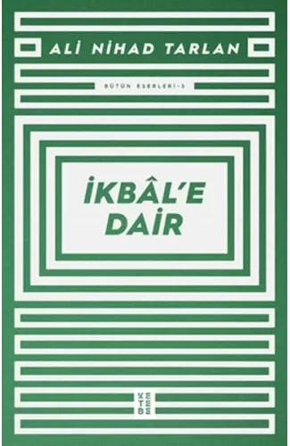 İkbâl’e Dair