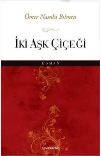 İki Aşk Çiçeği