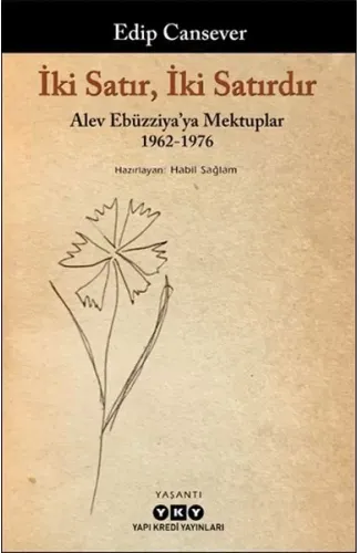 İki Satır, İki Satırdır