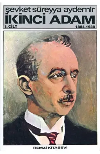 İkinci Adam 1. Cilt (1884, 1938)