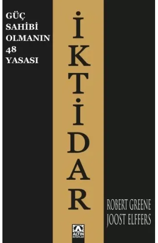 İktidar - Güç Sahibi Olmanın 48 Yasası