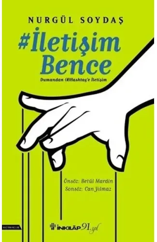 İletişim Bence: Dumandan Hashtag'e